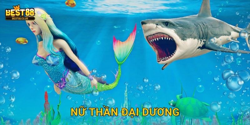 Nữ Thần Đại Dương Best88 – Ân Huệ Từ Nữ Thần