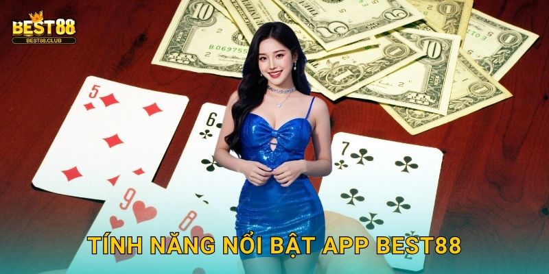 Tải App Best88 - Trải Nghiệm Mượt Mà Trên Di Động 3 Tính Năng Nổi Bật App Best88