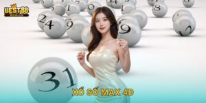 Xổ Số Max 4D Best88 – Giải Jackpot Lên Đến 15 Triệu